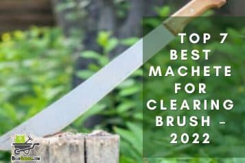 Top 7 best machete for clearing brush – 2022