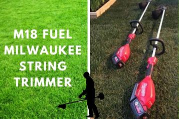 M18 fuel milwaukee string trimmer: will it get the job done?