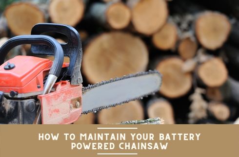 How to use and maintain a battery powered chainsaw