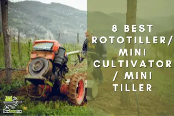 8 best rototiller/ mini cultivator/ mini tiller