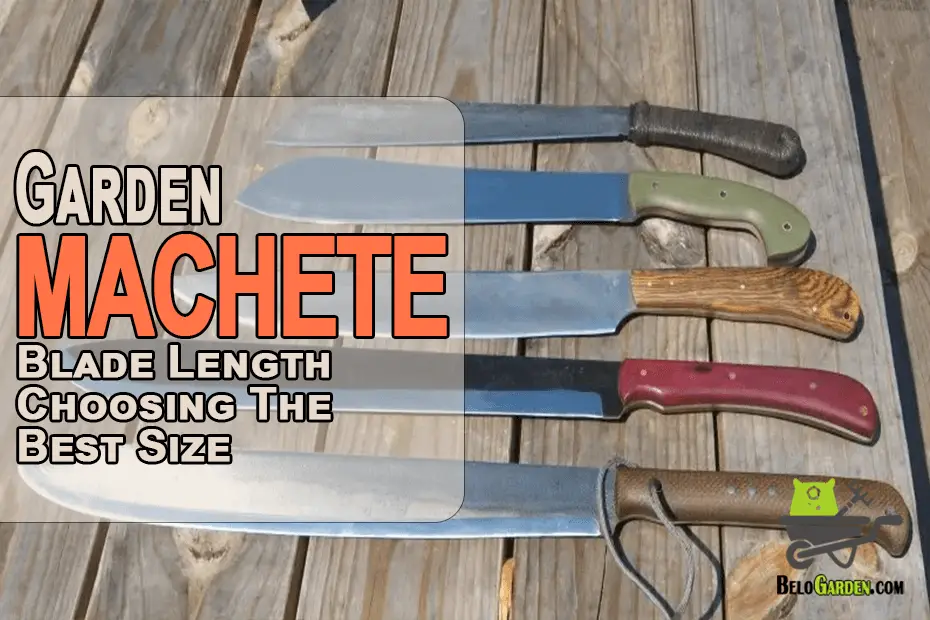 Garden machete blade length